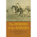 The Horses of the Sahara