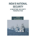 India's National Security: A Maritime Security Perspective