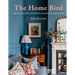 The Home Bird: Creating Joyful Interiors Where Old Meets New