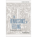 The Renaissance of Feeling: Erasmus and Emotion
