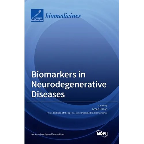 Biomarkers in Neurodegenerative Diseases