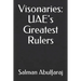 Visonaries: UAE's Greatest Rulers