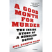 A Good Month for Murder: The Inside Story of a Homicide Squad