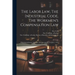The Labor Law, The Industrial Code, The Workmen's Compensation Law: With Amendments, Additions And Annotations To July 1, 1915