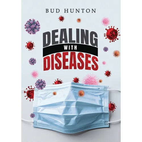Dealing with Diseases