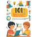 101 Things Every Kid Needs to Know from Chores to Social Skills: A Comprehensive Guide to Raising Independent and Responsible Children