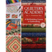 Quilter's Academy Vol. 1 - Freshman Year: A Skill-Building Course in Quiltmaking