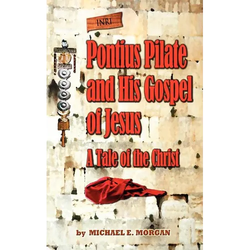 Pontius Pilate's Gospel of Jesus