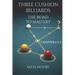 Three Cushion Billiards - The Road to Mastery - Chapter 1-2-3: A book to guide you on the path to mastery.