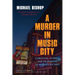 Murder in Music City: Corruption, Scandal, and the Framing of an Innocent Man