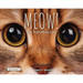 Meow! the Truth about Cats