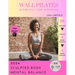 Wall Pilates Workout for Womens: Tone and Strengthen your Muscles and Enhance Mental Wellbeing - Woman Tailored Workout - Results in 4 weeks with Few