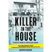 Killer in the House: Ten Days of Terror in a Pennsylvania Suburb