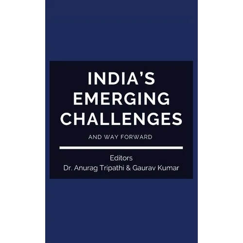 India's Emerging Challenges and Way Forward