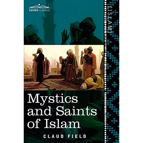 Mystics and Saints of Islam