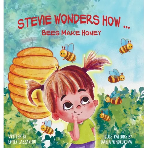 Stevie Wonders How...Bees Make Honey