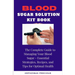 Blood Sugar Solution Kit Book: The Complete Guide to Managing Your Blood Sugar - Essential Strategies, Recipes, and Tips for Optimal Health