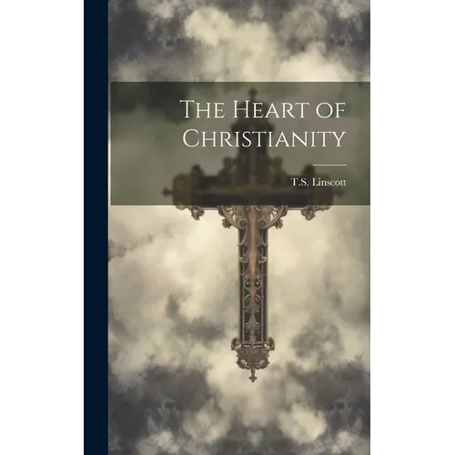 The Heart of Christianity