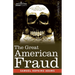The Great American Fraud: Articles on the Nostrum Evil and Quackery