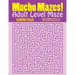 Mucho Mazes! Adult Level Maze Activity Book