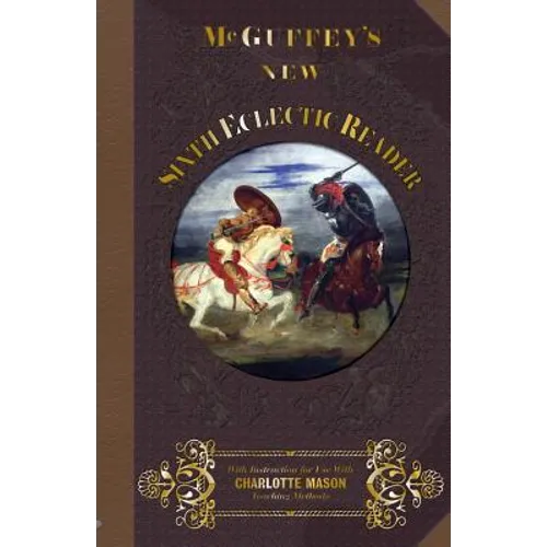 McGuffey's New Sixth Eclectic Reader
