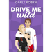 Drive Me Wild