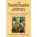Transformation of Intimacy: Sexuality, Love, and Eroticism in Modern Societies