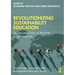 Revolutionizing Sustainability Education: Stories and Tools of Mindset Transformation