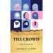 The Crowd A Study of the Popular Mind