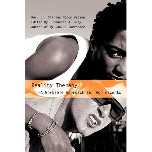 Reality Therapy--A Workable Approach for Adolescents