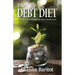The Debt Diet: Financial Fitness Strategies for Every Income Level