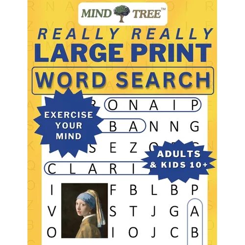 Really Really Large Print Word Search: Hard Word Search For Adults and Kids 10+, Great Wordsearch Books to Exercise Your Mind, for Baby Boomers - Ever