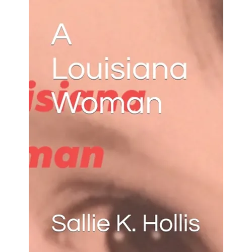 A Louisiana Woman