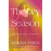 The Dry Season: A Memoir of Pleasure in a Year Without Sex