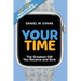 Your Time: (Special Edition for Healthcare Professionals) The Greatest Gift You Receive and Give