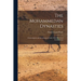The Mohammedan Dynasties: Chronological and Genealogical Tables With Historical Introductions