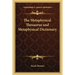 The Metaphysical Thesaurus and Metaphysical Dictionary