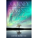 Journey of Awakening and Higher Consciousness