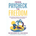 From Paycheck to Freedom: Why Owning a Business Is the Fastest and Easiest Way to Financial Prosperity