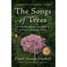 The Songs of Trees: Stories from Nature's Great Connectors