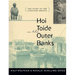 Hoi Toide on the Outer Banks: The Story of the Ocracoke Brogue