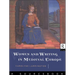 Women and Writing in Medieval Europe: A Sourcebook