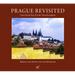 Prague Revisited: From World War II to the Velvet Revolution