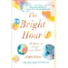 The Bright Hour: A Memoir of Living and Dying
