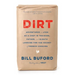 Dirt: Adventures in Lyon as a Chef in Training, Father, and Sleuth Looking for the Secret of French Cooking