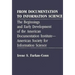 From Documentation to Information Science: The Beginnings and Early Development of the American Documentation Institute--American Society for Informat