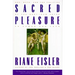 Sacred Pleasure: Sex, Myth, and the Politics of the Body--New Paths to Power and Love