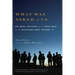 What Was Asked of Us: An Oral History of the Iraq War by the Soldiers Who Fought It