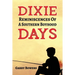 Dixie Days: Reminiscences of a Southern Boyhood