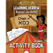 Learning Hebrew: Around the Home Activity Book